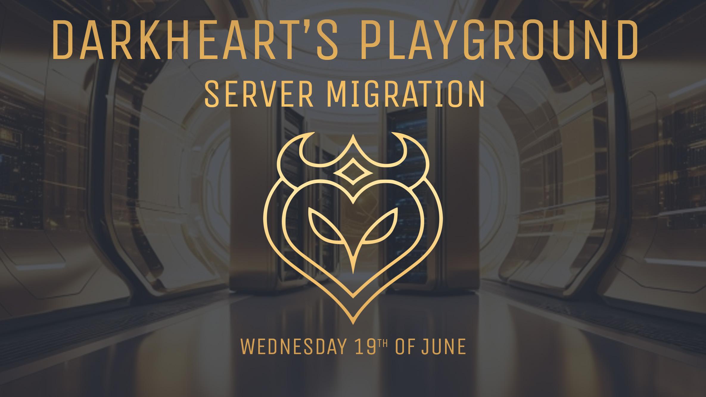 Darkhearts is Moving Server