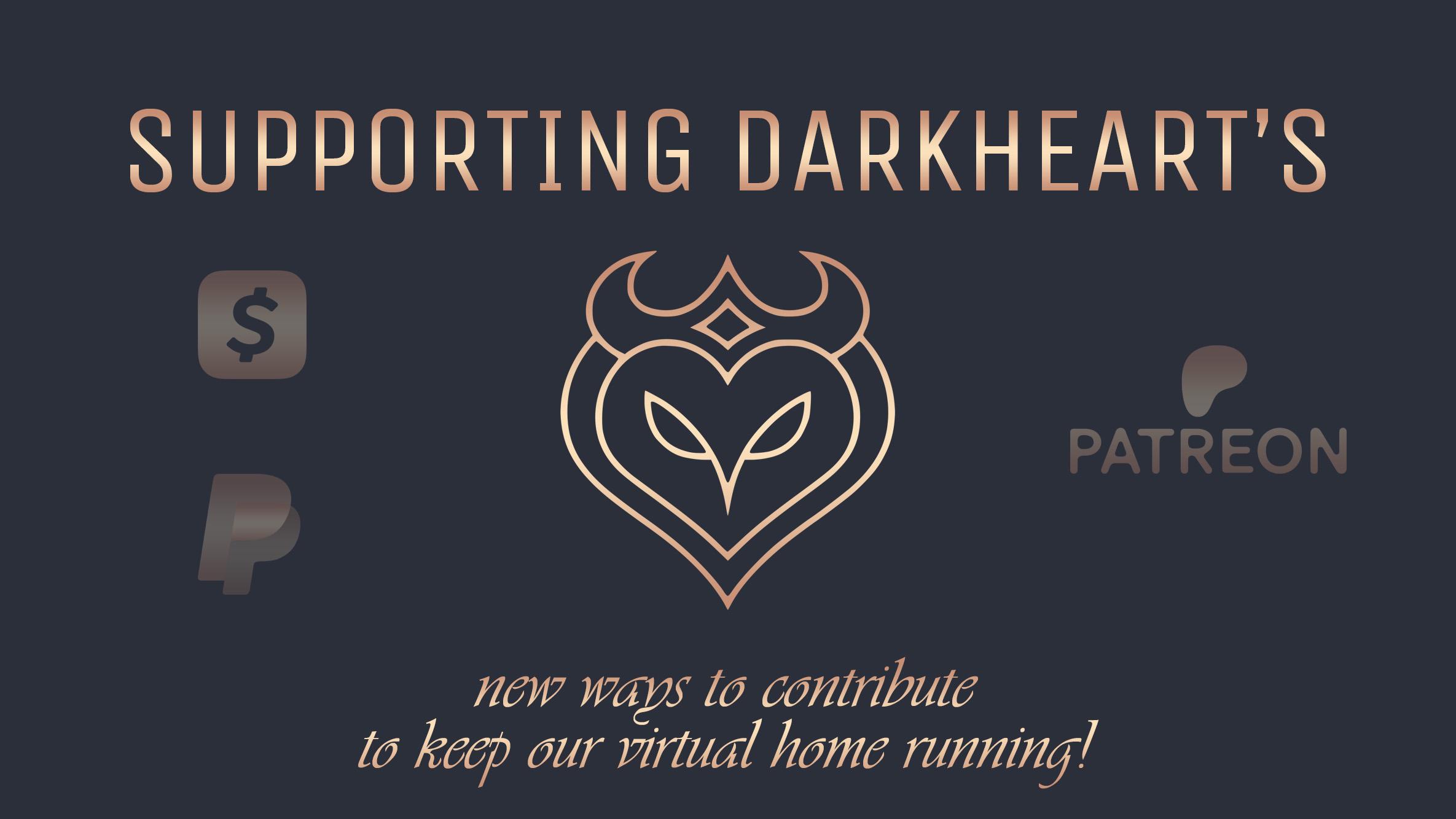 New ways to support Darkhearts