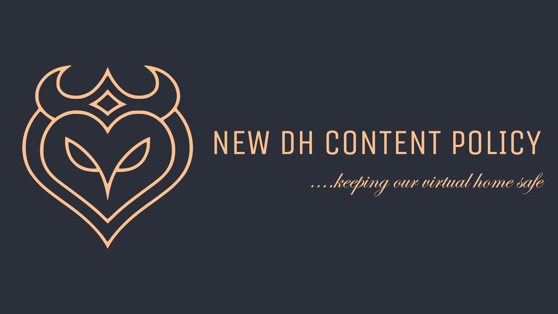 New DH Content Policy